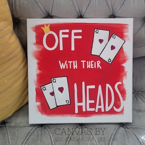 Off With Their Heads Sign- Queen of Hearts Inspired- Alice Inspired- Girl&#39;s Room- Girl&#39;s Decor- Card Sign- Wall Art- Disney Inspired Decor