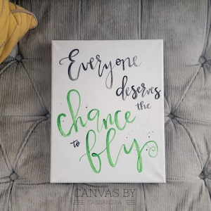 Everyone Deserves A Chance To Fly- Wicked Lyrics- Wicked Inspired- Elphaba Song Inspired- Wicked Musical Sign- Elphaba Lyrics- Wicked Song