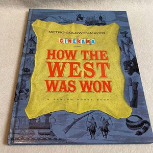 Vintage Random House &#39;How the West was Won&#39; Souvenir Movie Book (#EE225)