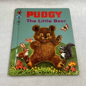 Vintage Rand McNally Tip Top Elf Children&#39;s Book (1964) - &#39;Pudgy The Little Bear&#39; (#BK452)