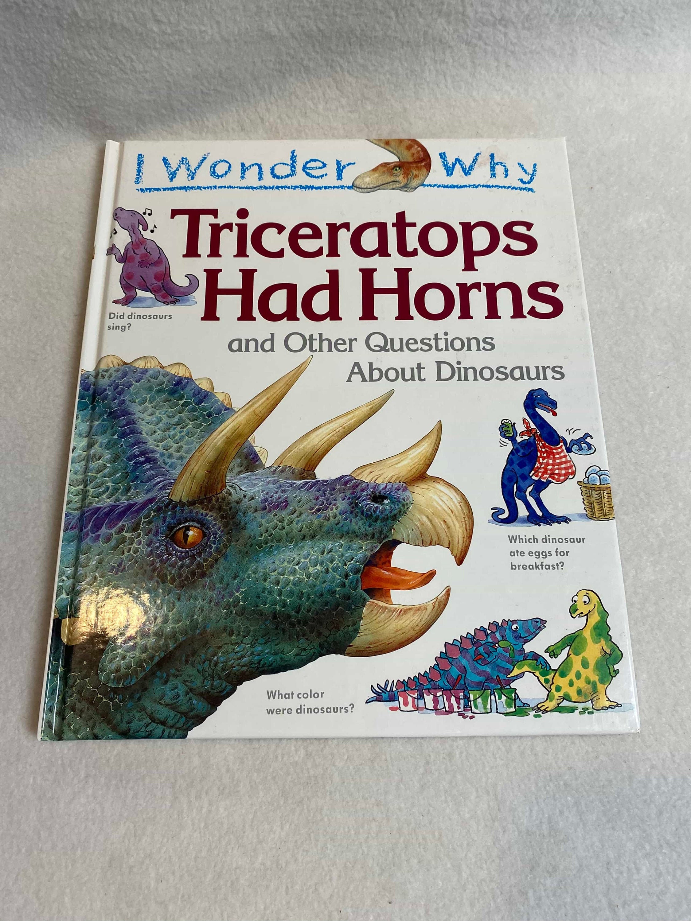 Vintage Children's Book (2000) - 'I Wonder Why Triceratops