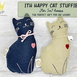 May include: Two stuffed cat toys. One is navy blue with a pink heart and bow, the other is tan with a red heart and a bell. The text on the image reads "ITH HAPPY CAT STUFFIE For 5x7 hoops THE PERFECT GIFT FOR CAT LOVERS."