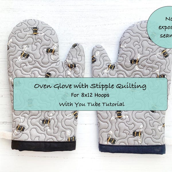 Stipple Quilted Oven Mitt: Machine Embroidery Pattern for 8x12 Hoops.