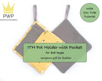 ITH Pot Holder with Pocket: 8x8 Hoop Machine Embroidery Project. With You Tube Tutorial