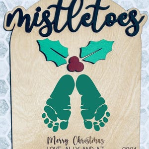 Mistletoes Footprint Sign | Christmas Footprint / Handprint Sign | Baby&#39;s First Christmas | DIY Christmas Crafts | Christmas Keepsake |