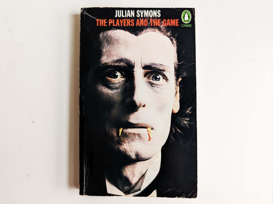 Julian Symons - the Players and the Game - Penguin Crime Vintage ...