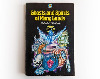 Freya Littledale - Ghosts and Spirits of Many Lands - horror occult vintage paperback book - 1975