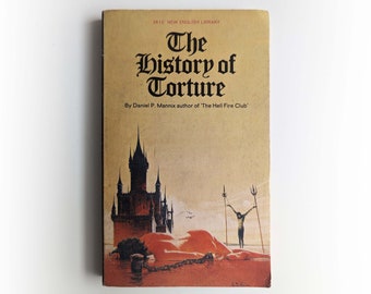 Daniel P Mannix - The History of Torture - NEL vintage paperbackboek - 1970