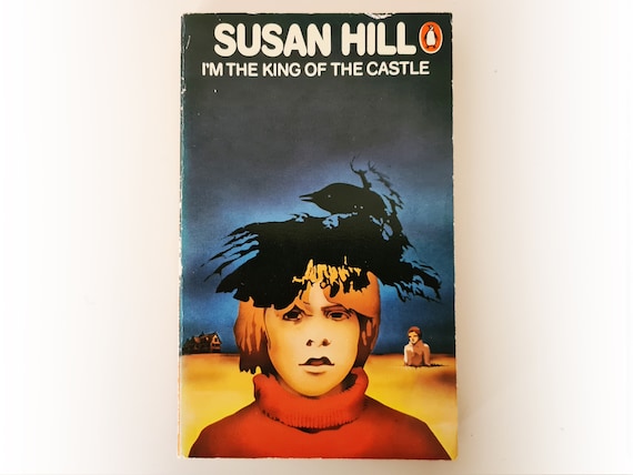 I'm the King of the Castle - Susan Hill - Google Books