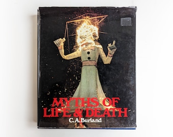 CA Burland - Myths of Life & Death - horror occult vintage hardback book - 1974