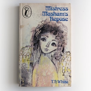 TH White - Mistress Masham&#39;s Repose - Puffin vintage paperback book - 1972