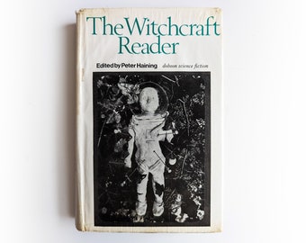 Peter Haining (Ed) - The Witchcraft Reader - horror occult vintage hardback book - 1969