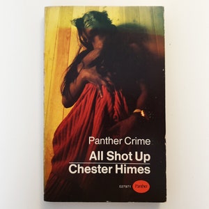 Chester Himes - All Shot Up - libro de bolsillo vintage sobre crimen - 1969