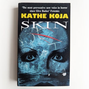 Kathe Koja - Skin - horror occult vintage paperback book - 1993