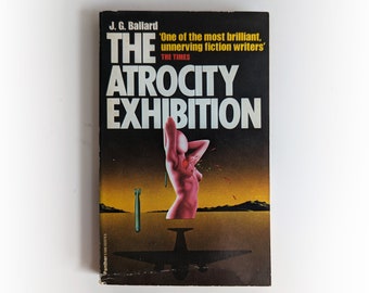 JG Ballard - The Atrocity Exhibition - Livre de poche vintage de science-fiction Triad Panther - 1979