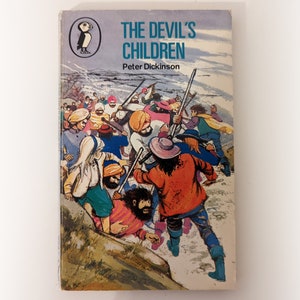 Peter Dickinson - The Devil&#39;s Children - The Changes Trilogy - Puffin vintage paperback book - 1972