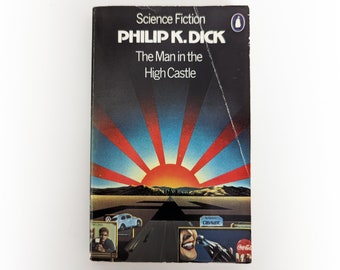 Philip K Dick - The Man in the High Castle - Penguin science fiction vintage paperback book - 1976