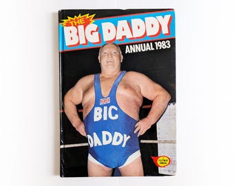 Big Daddy - The Big Daddy Annual 1983 - libro vintage di wrestling con copertina rigida - 1982