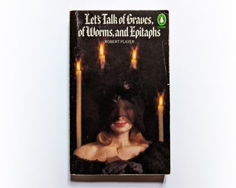 Robert Player - Let's Talk of Graves, of Worms, and Epitaphs - Penguin crime vintage paperback book - 1977