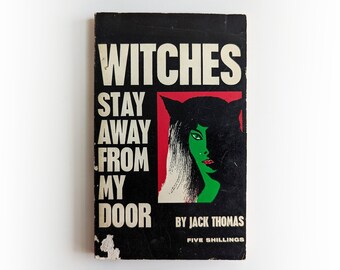 Jack Thomas - Witches Stay Away From My Door - horror occult vintage paperback book - 1967