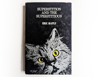 Eric Maple - Superstition and the Superstitious - horror occult vintage hardback book - 1971