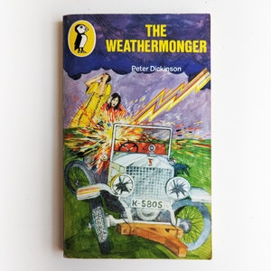 Peter Dickinson - The Weathermonger - The Changes Trilogy - Puffin vintage paperback book - 1974