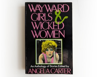 Angela Carter (Ed) - Wayward Girls & Wicked Women - libro de bolsillo vintage - 1986