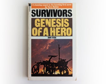 John Eyers - Survivors: Genesis of a Hero - Libro in brossura vintage di Terry Nation - 1977