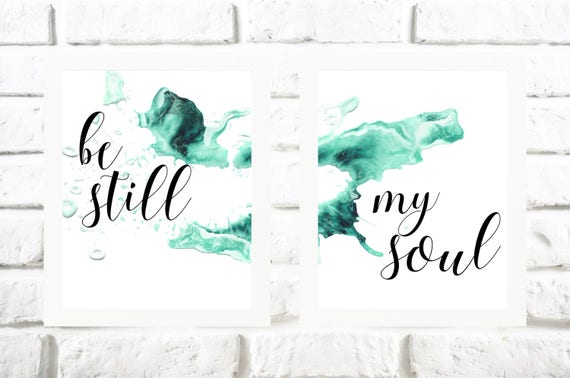 Be Still my soul 2 prints set Printable wall art Home wall