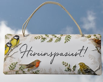 Gartenvögel - Hereinspaziert ! - Türschild - geprägtes Schild aus Blech