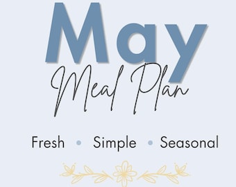 May Meal Planner | 4-Week Menu, Recipes & Grocery Lists (PDF Download)