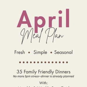 April Meal Planner | 5-Week Menu, Recipes & Grocery Lists (PDF Download)