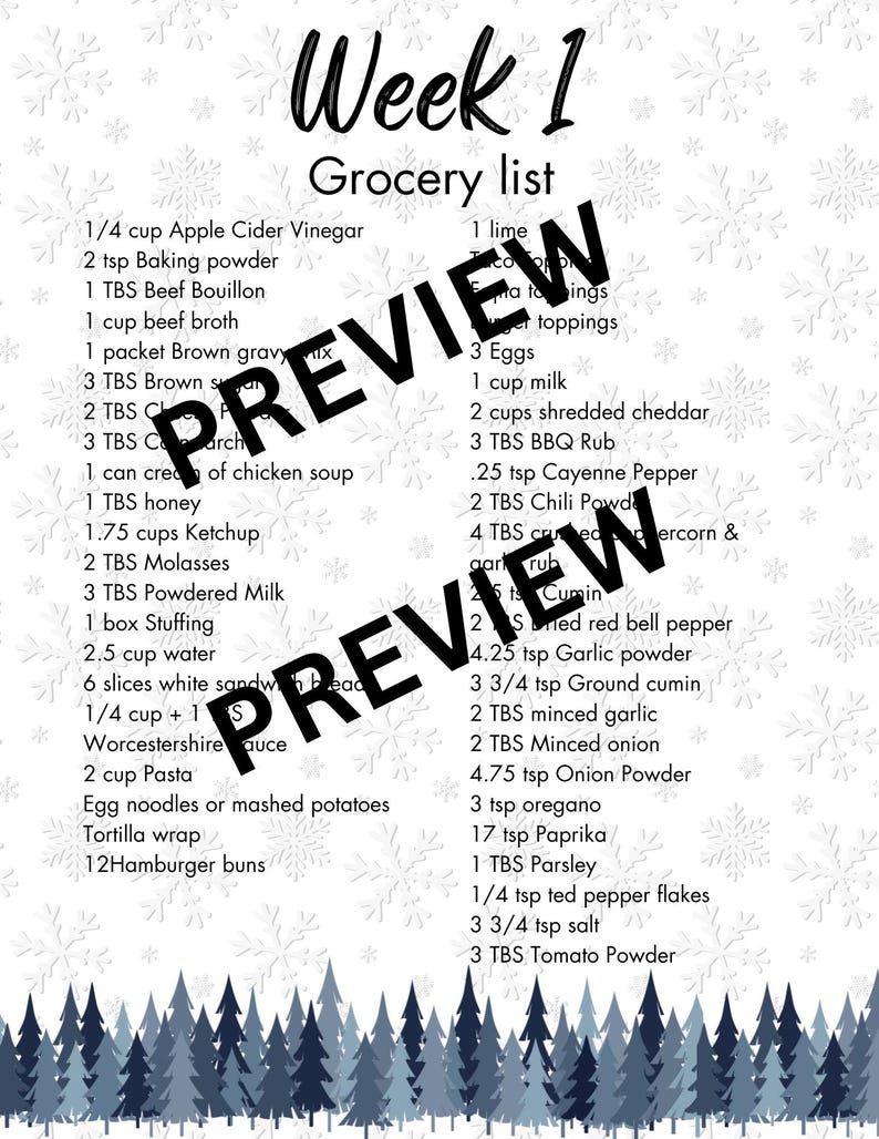 May include: A "Week 1" grocery list with various ingredients, including spices, dairy, and vegetables. The list is displayed on a white background with a winter theme, featuring snowflakes and a forest border.