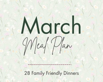 March Meal Planner | 4-Week Menu, Recipes & Grocery Lists (PDF Download)