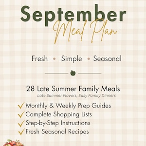 May include: A digital meal plan document titled September Meal Plan with the subtitle 28 Late Summer Family Meals. It features a beige gingham background, a small apple icon, and a basket of apples. Text includes Fresh, Simple, Seasonal, and lists.
