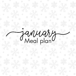 May include: A white background adorned with a snowflake pattern. The words "january" and "Meal plan" are written in black cursive script. The design is clean and stylish, ideal for a planner or calendar.