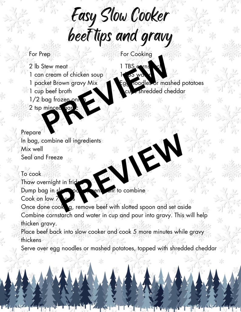 May include: A recipe card for Easy Slow Cooker Beef Tips and Gravy, with ingredient lists and instructions. The text is in black, with a snowflake and pine tree border. The word "PREVIEW" is stamped across the image.