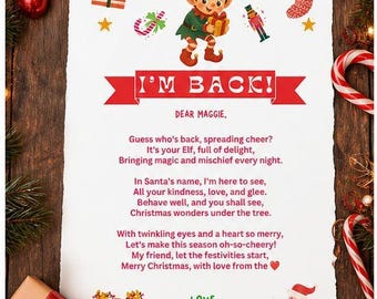 Puede incluir: Una carta de papel blanco con bordes rasgados que presenta un elfo de dibujos animados, una pancarta roja con el texto I'M BACK! y un poema dirigido a Maggie. La carta incluye ilustraciones de un regalo, un cascanueces y un reno.