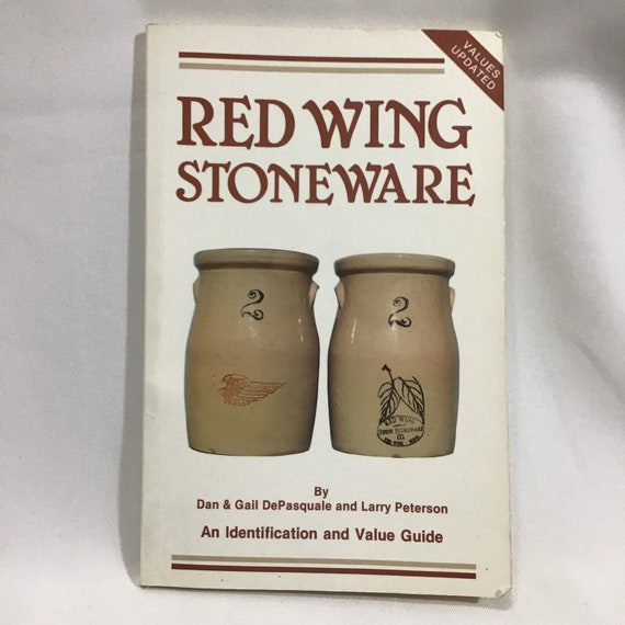 Red Wing Stoneware History Identification And Value Guide Illustrated 85 X 55 Paper Book - 