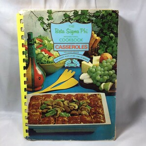 Beta Sigma Phi International Cookbook 1969 Casseroles Breads