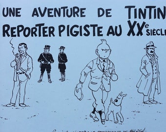 HERGE - TINTIN reporter pigiste of the 20th century