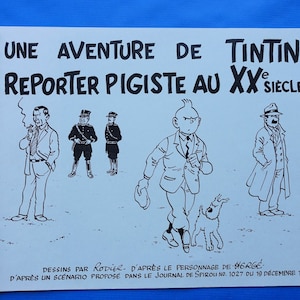 HERGE - TINTIN reporter pigiste of the 20th century