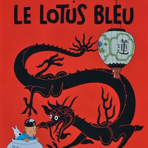 HERGÉ : The blue Lotus, Original poster, official edition (Tintin Museum)