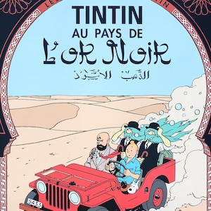 Hergé : Land of Black Gold, Original poster, official edition (Tintin Museum)