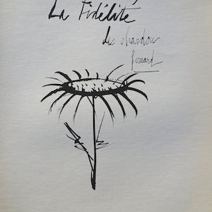 Bernard BUFFET : The fidelity of thistle , Original signed ETCHING, Referenced, 1961, 197 copies