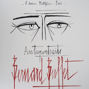 Bernard BUFFET: Autorretratos, CARTEL en litografía original, 1982