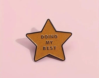 Doing My Best - star pin badge