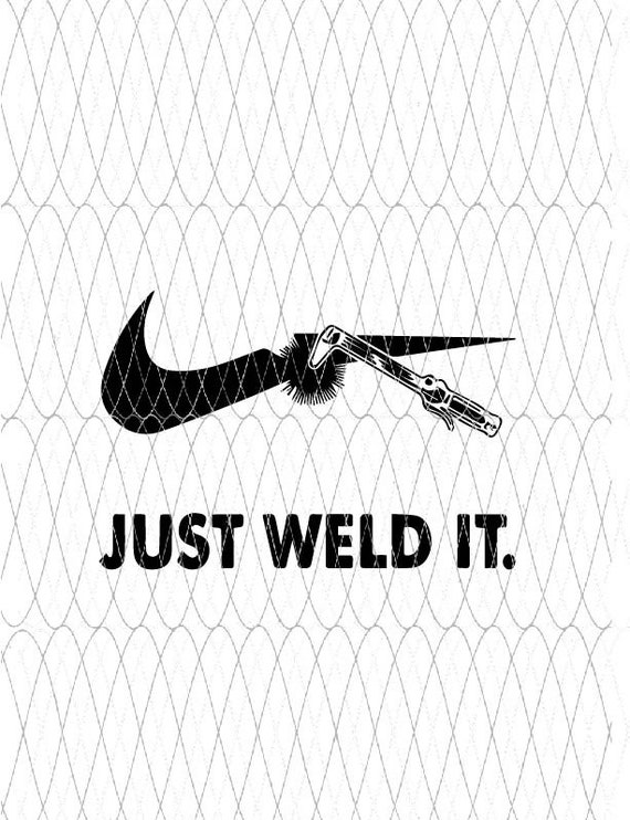 Download Just Weld It Png Svg Sublimation Print N Cut Cameo Cricut Etsy