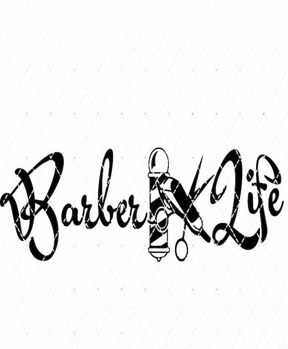 Download Barber Life Svg Png Sublimation Cameo Cricut Digital Instant Etsy