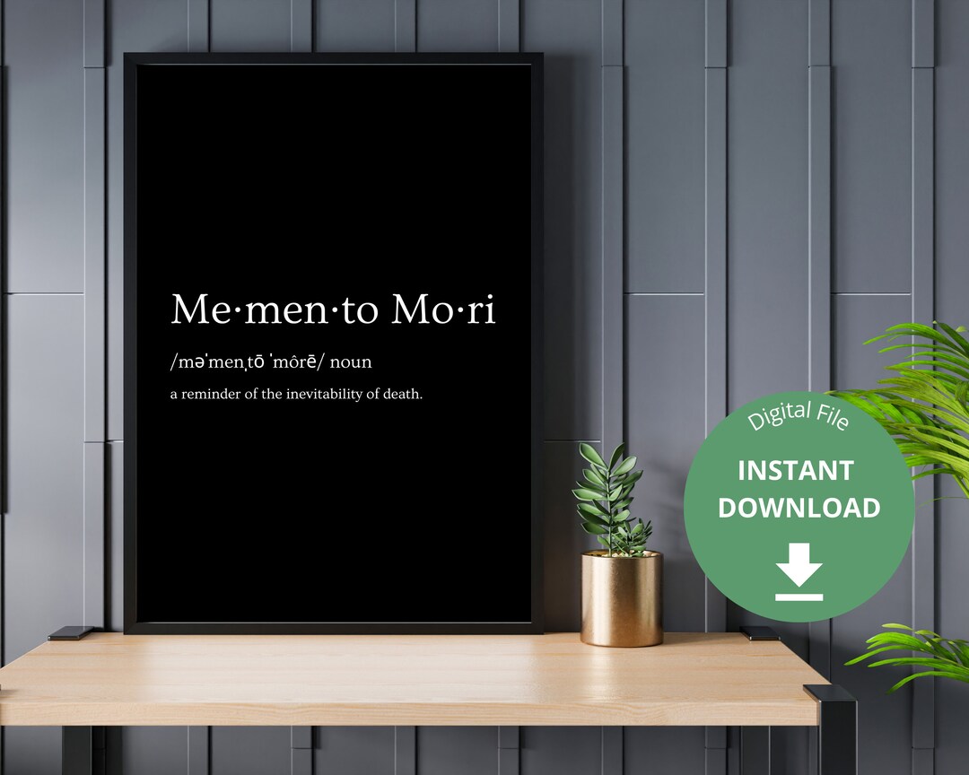Memento Mori Dictionary Definition Style Digital Print Stoic Quote